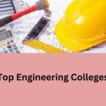 Top 100 Engineering Colleges 2023