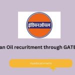 Indian Oil Recruiting Engineer through GATE 2024 Score