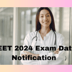 NEET 2024 Exam Date Notification is released
