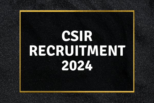 CSIR Recruitment 2024
