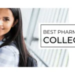 Best Pharmacy colleges 2025