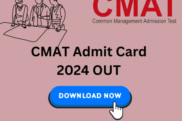 NTA CMAT Admit Card 2024 Out Download your Hall Ticket Here CMAT Admit Card