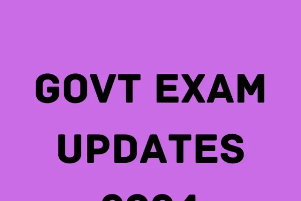 Govt exam updates 2024