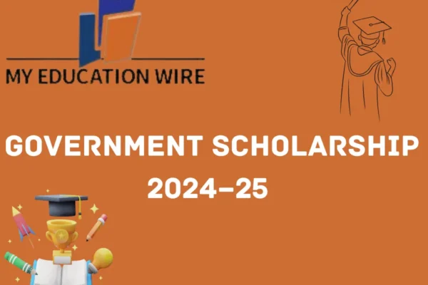 Government Scholarship 2024–25: List of Central & State Scholarship Scholarship 2024