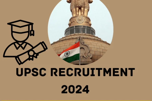 UPSC Recruitment 2024