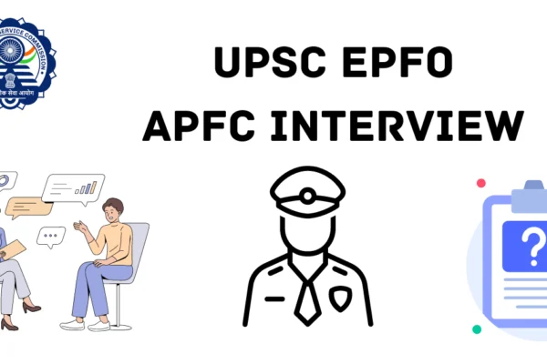 UPSC EPFO APFC Interview 2024 Schedule 2024 Out Check Schedule EPFO APFC Interview