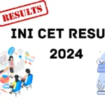 INI CET Result