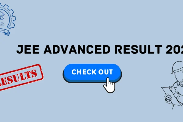 JEE Advanced Result 2024: Download Scorecard, Check Merit List JEE Advanced Result 2024
