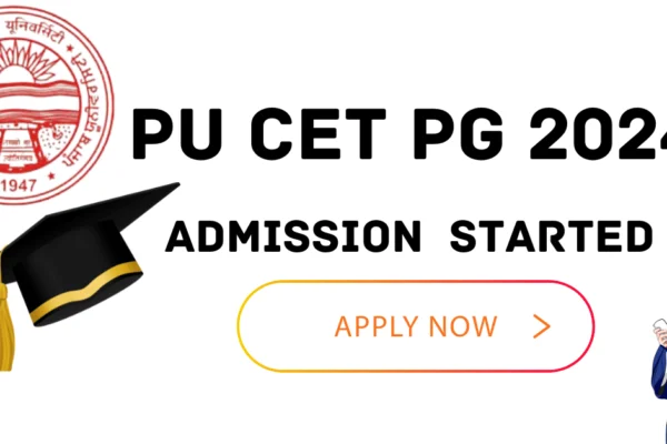 PU CET PG 2024: Admission open; Check the Exam Date PU CET