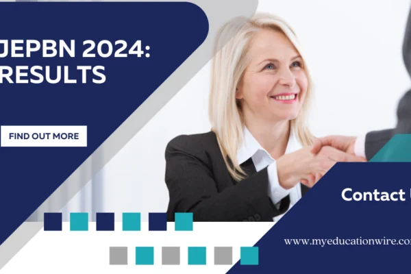 JEPBN 2024: Results , Important Dates , Exam Pattern , Counselling Process JEPBN 2024 Results