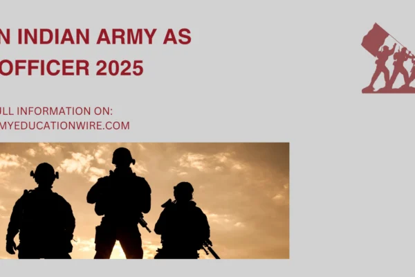 JOIN INDIAN ARMY AS AN OFFICER 2025 INDIAN ARMY