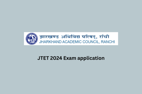 JTET 2024 Exam application form open on 23 July JTET 2024 Exam application