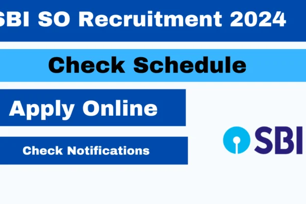 SBI SO Recruitment 2024: Notification Out for 1080 Vacancies, Eligibility, Fee, Selection Process SBI SO Recruitment 2024