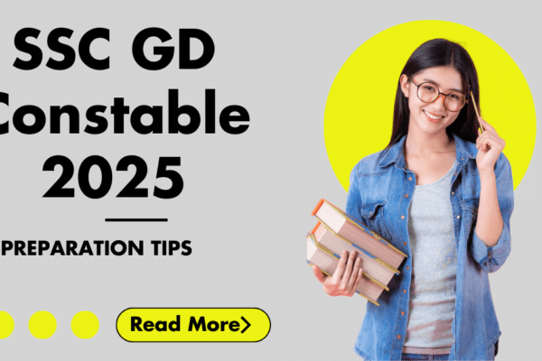 SSC GD Constable 2025 Preparation Tips: Subject-Wise Strategy SSC GD Constable