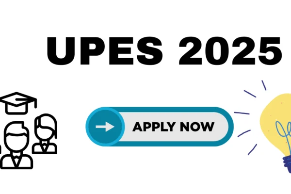 UPES 2025: Check Schedule, Courses & Pattern UPES 2025