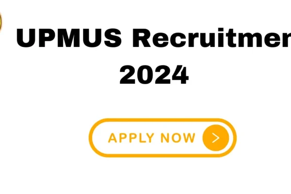 UPMUS Recruitment 2024