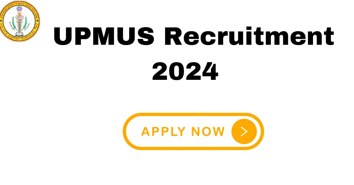 UPMUS Recruitment 2024