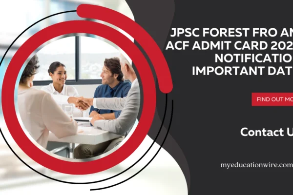 JPSC Forest FRO and ACF Admit Card 2024 : Notification , Important Dates JPSC Forest FRO and ACF