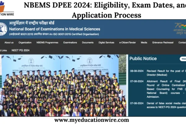 NBEMS DPEE 2024: Eligibility, Exam Dates, and Application Process NBEMS DPEE 2024