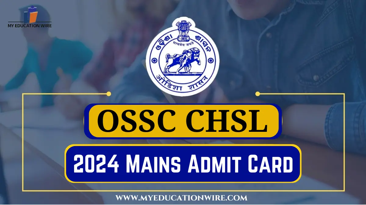 OSSC CHSL 2024 Mains Admit Card