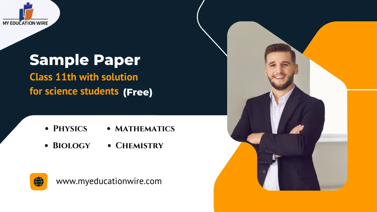 Sample Paper Class 11th with solution