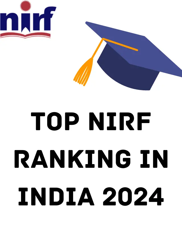 Top NIRF Ranking in India 2024