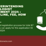 UPSC Superintending Archaeologist Recruitement 2024 Apply online, Fee, How to apply