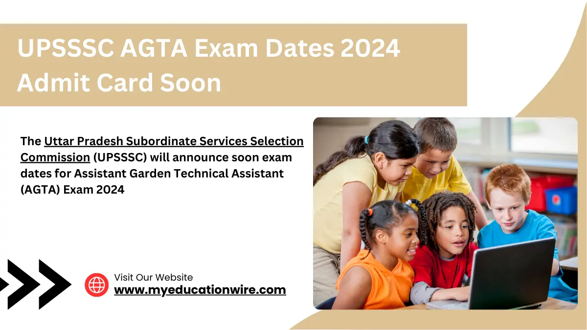 UPSSSC AGTA Exam Dates 2024 Admit Card Soon