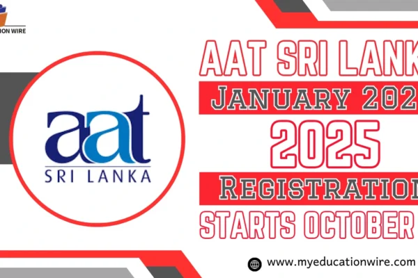 AAT Sri Lanka January 2025 Registration Starts October 10 – Key Dates and Steps AAT Sri Lanka January 2025 Registration