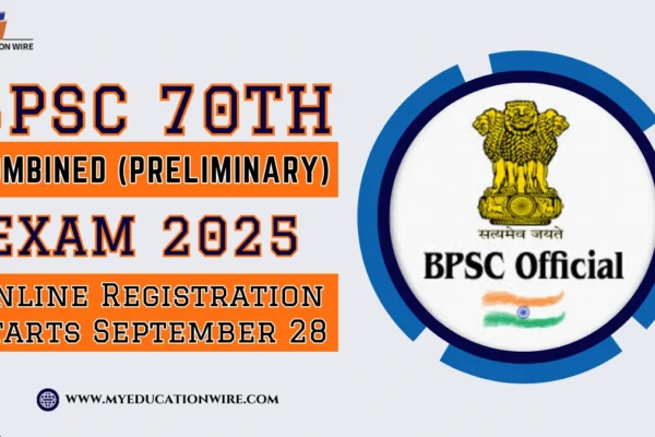 BPSC 70th Combined (Preliminary) Exam 2024: Online Registration Starts September 28 – Check Eligibility & Exam Pattern BPSC 70th Combined (Preliminary) Exam 2024