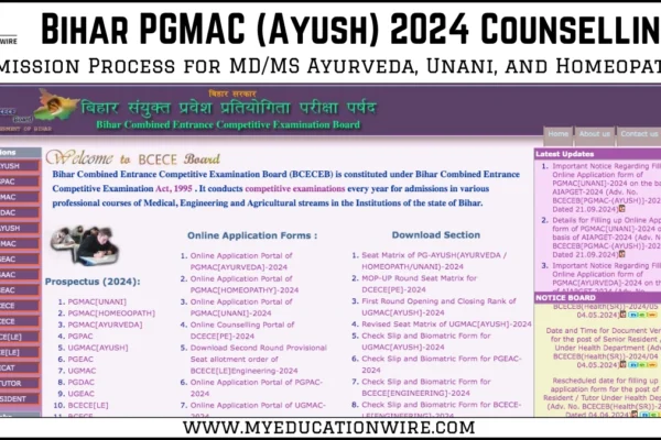 Bihar PGMAC (Ayush) 2024 Counselling: Admission Process for MD/MS Ayurveda, Unani, and Homeopathy Bihar PGMAC (Ayush) 2024 Counselling