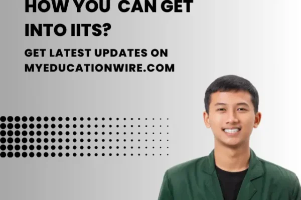 How you can get into IITs?