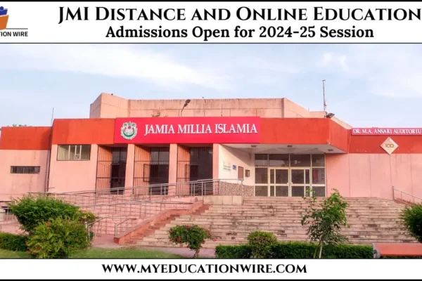 JMI Distance and Online Education: Admissions Open for 2024-25 Session JMI Distance and Online Education