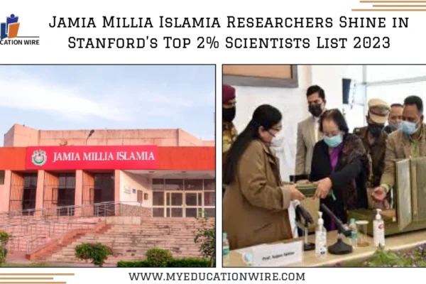 Jamia Millia Islamia Researchers Shine in Stanford’s Top 2% Scientists List 2023 Jamia Millia Islamia Researchers
