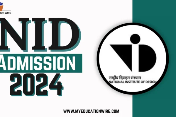 NID Admission 2025: Key Dates, Eligibility, and How to Apply for B.Des Courses NID Admission 2025