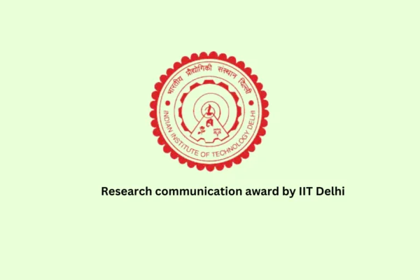 Research communication award by IIT Delhi Research-communication-award-by-IIT-Delhi