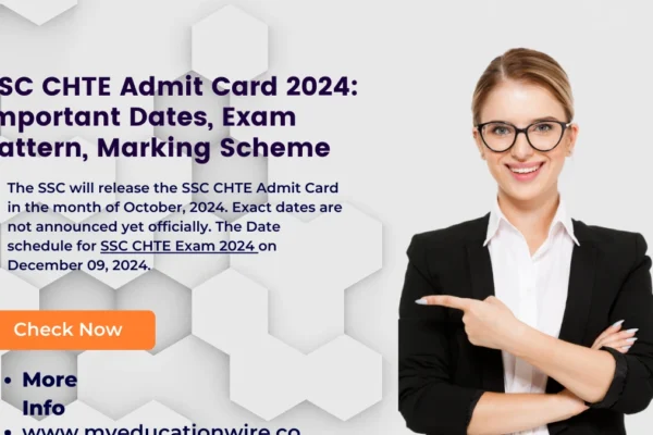 SSC CHT Paper II 2024 exam Dates released: Important Dates, Exam Pattern, Marking Scheme The SSC will release the SSC CHTE Admit Card in the month of October, 2024. Exact dates are not announced yet officially. The Date schedule for SSC CHTE Exam 2024 on December 09, 2024. ( credit goes to google )