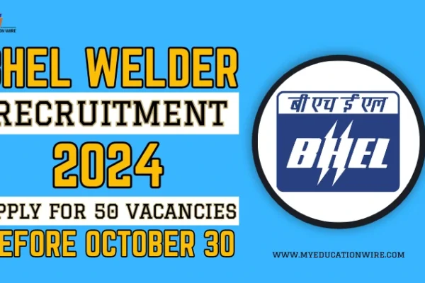 BHEL Welder Recruitment 2024