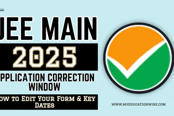 JEE Main 2025 Application Correction Window