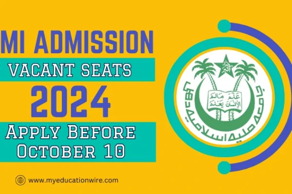JMI Admission Vacant Seats 2024 – Apply Before October 10 JMI Admission Vacant Seats 2024