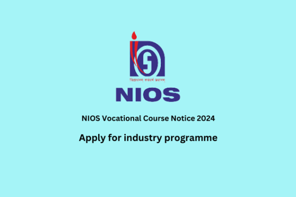 NIOS Vocational Course Notice 2024 NIOS Vocational Course Notice 2024