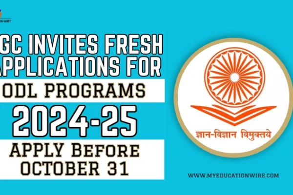 UGC Invites Fresh Applications for ODL Programs 2024-25