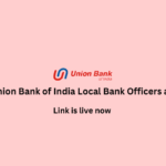 Union Bank of India Local Bank Officers apply