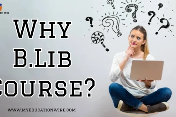 Why B.Lib Course? Opportunities Available Why B.Lib Course?