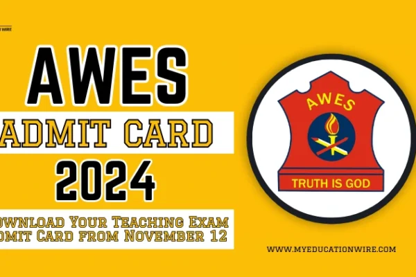 AWES Admit Card 2024: Download Your Teaching Exam Admit Card from November 12 AWES Admit Card 2024