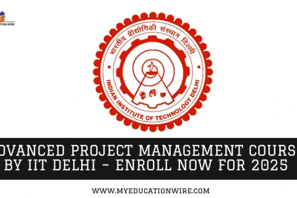 Advanced Project Management Course by IIT Delhi