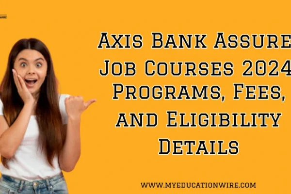 Axis Bank Assured Job Courses 2024