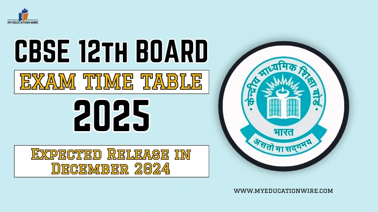 CBSE 12th Board Exam Time Table 2025
