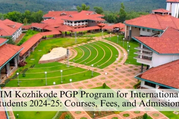 IIM Kozhikode PGP Program for International Students 2024-25
