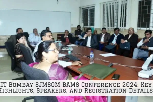 IIT Bombay SJMSOM BAMS Conference 2024